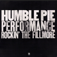 Humble Pie Rockin' the Fillmore