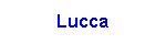 Lucca